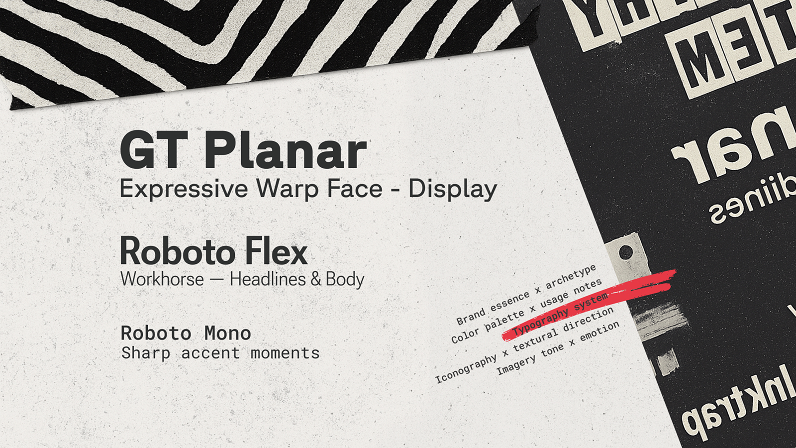 Type system showing GT Planar, Roboto Flex, and Roboto Mono with their roles.